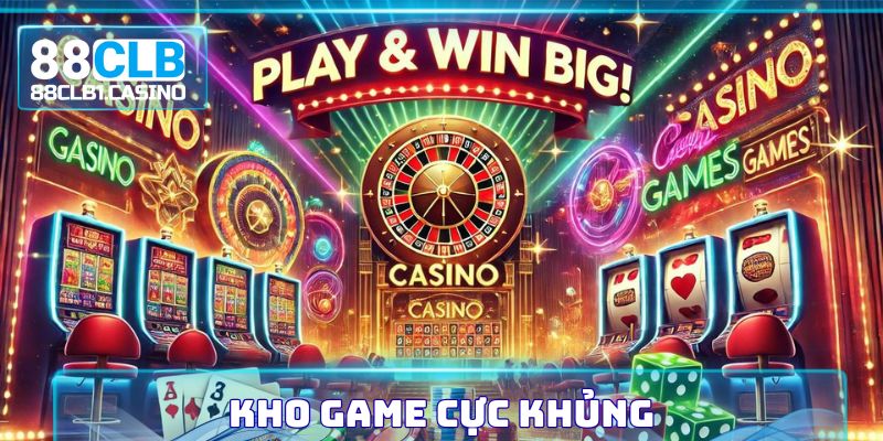 Kho game chinh phục mọi khách hàng